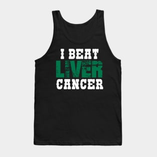 I Beat Liver Cancer Tank Top